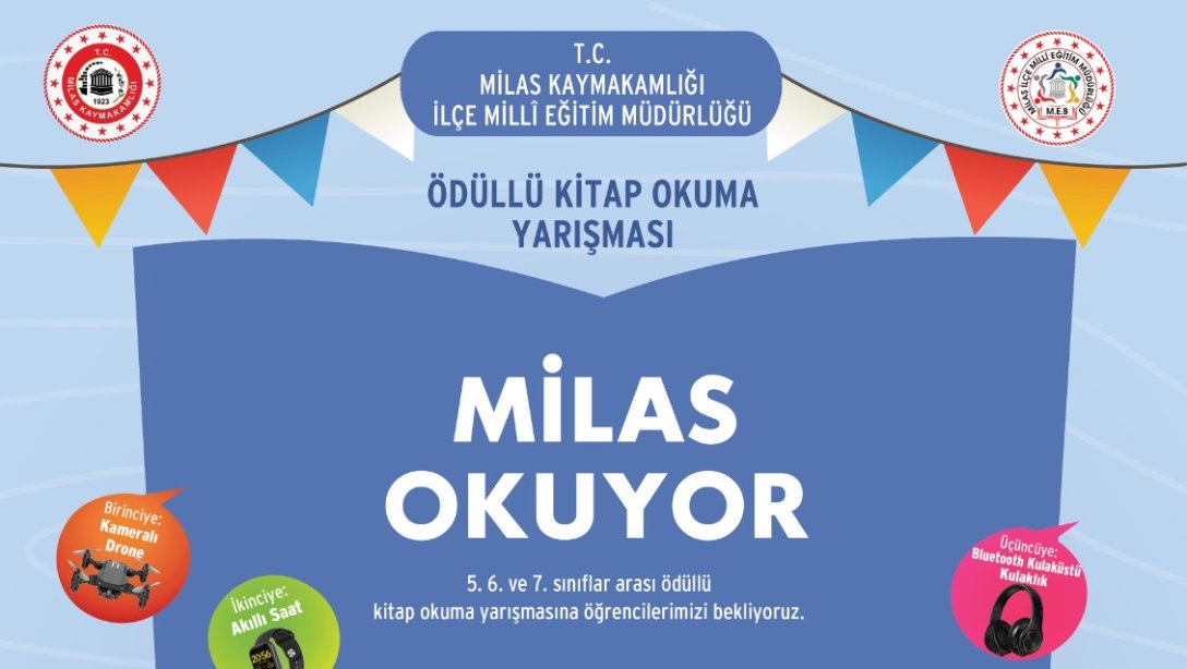 ÖDÜLLÜ KİTAP OKUMA YARIŞMASI MİLAS OKUYOR 